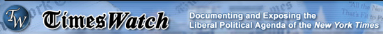 Complaints about the Times’ liberal bias have grown stronger since the 2001 promotion of Howell Raines from editorial page editor to executive editor. As even Newsweek reported: “A hard-charging editor’s crusading style is coloring the Gray Lady’s reputation.... [the] Times is being criticized for ginning up controversies as much as reporting them out” (Seth Mnookin, December 6, 2002).  